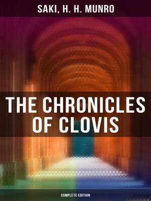 cover image of The Chronicles of Clovis--Complete Edition